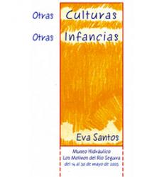 Otras culturas, otras  infancias. Eva Santos